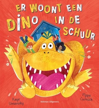 er woont een dino in de schuur